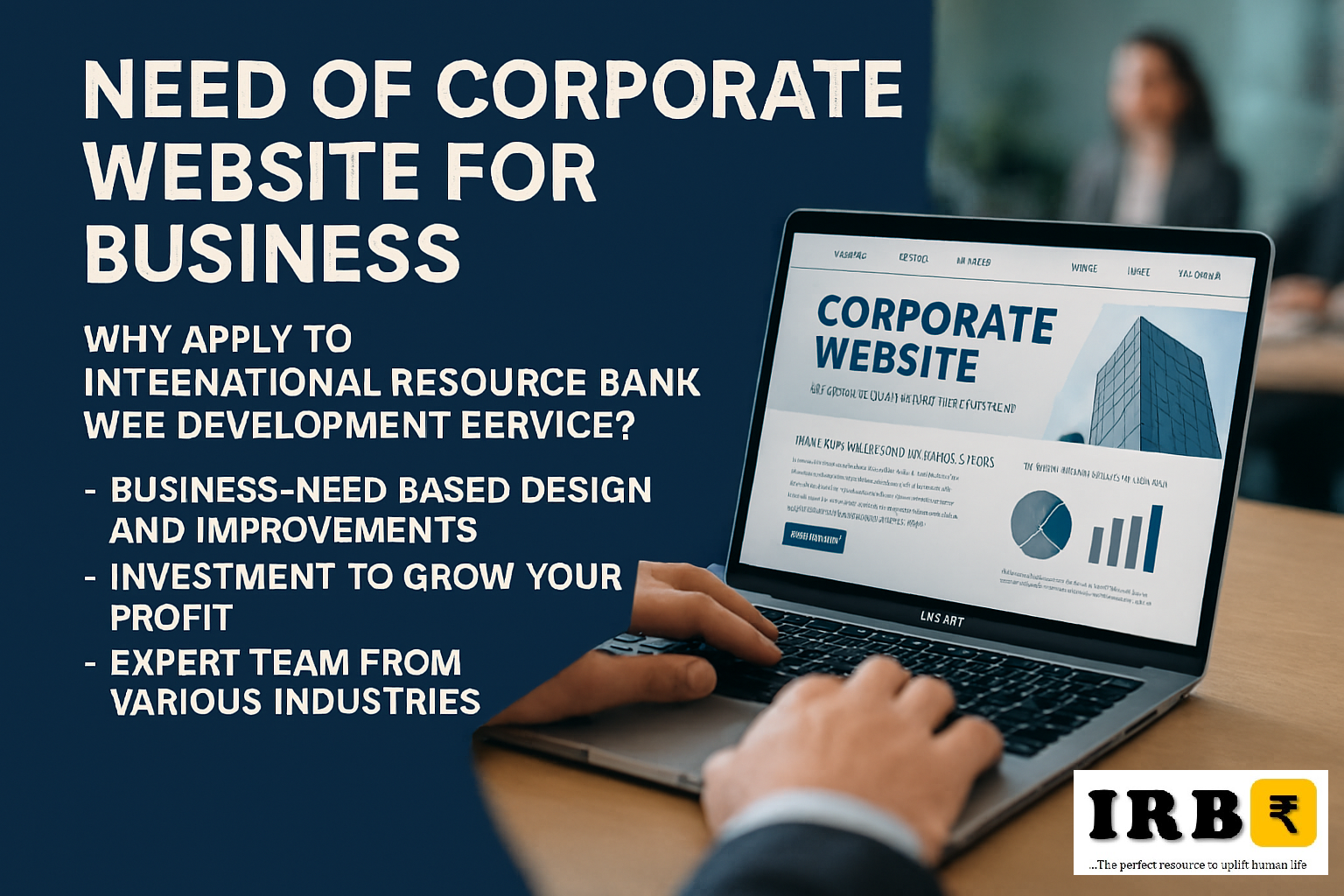 Why Choose International Resource Bank (IRB) Web Development Services?